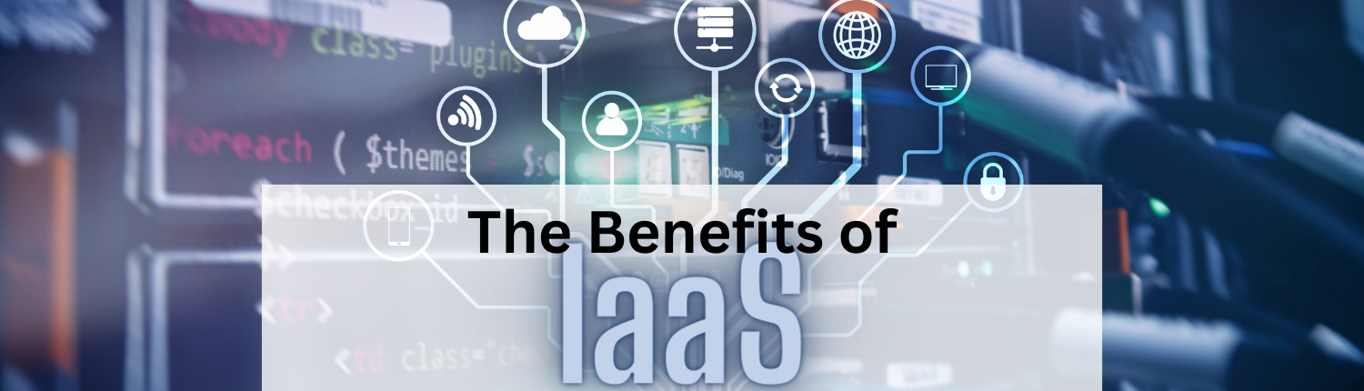 Benefits of IaaS